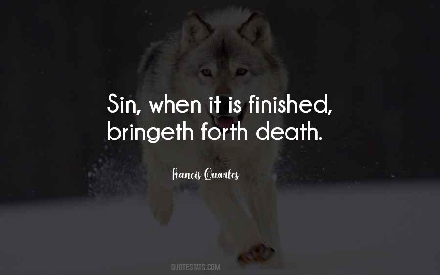 Bringeth Forth Sin Quotes #204093