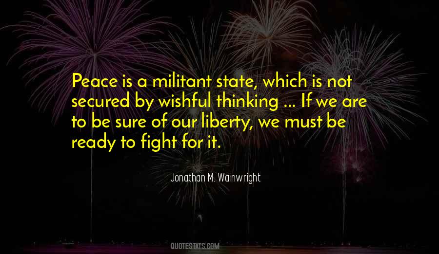 Quotes About Fighting For Peace #1080724