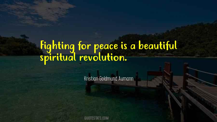 Quotes About Fighting For Peace #16632