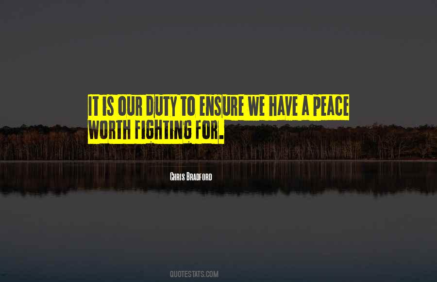 Quotes About Fighting For Peace #380802