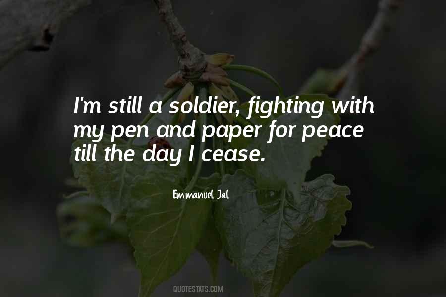 Quotes About Fighting For Peace #467063