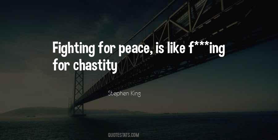 Quotes About Fighting For Peace #615113