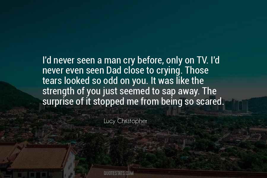 Quotes About A Man Crying #1323016