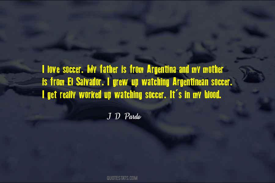Father And Mother Love Quotes #1267906