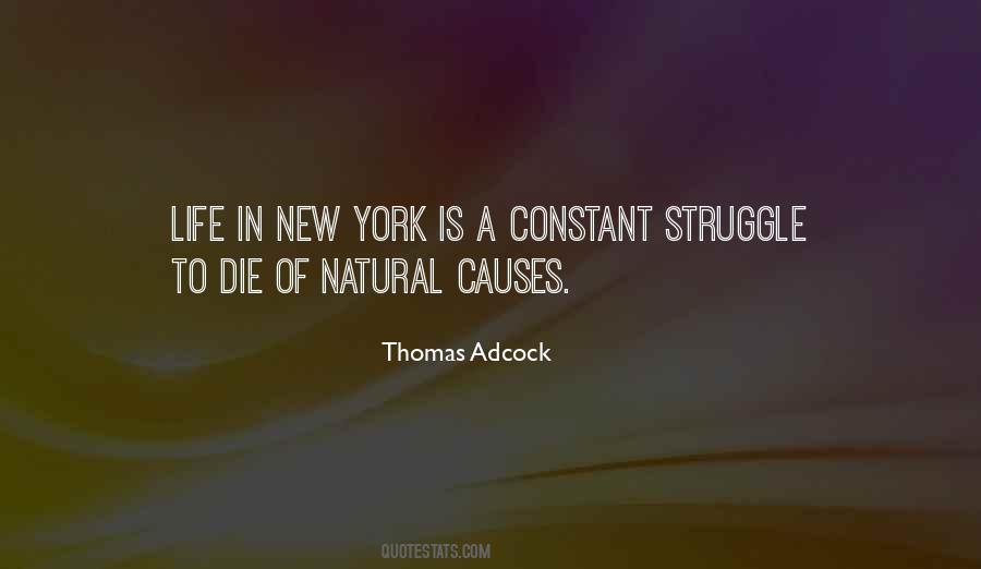 Natural Causes Quotes #884697