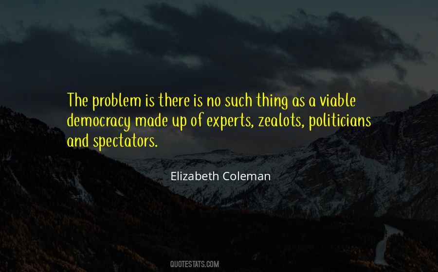 Quotes About Zealots #1102791