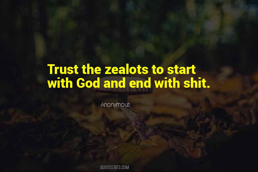 Quotes About Zealots #1533073