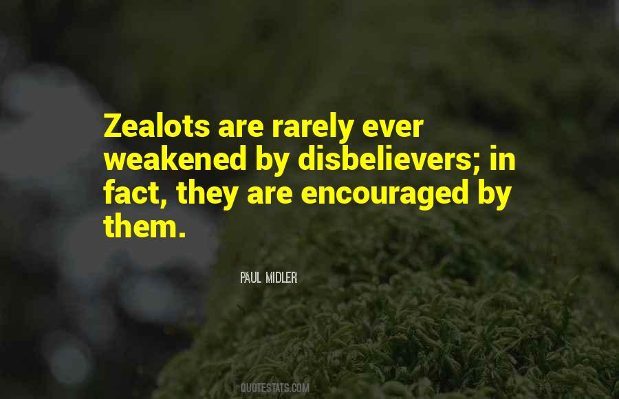 Quotes About Zealots #1549985