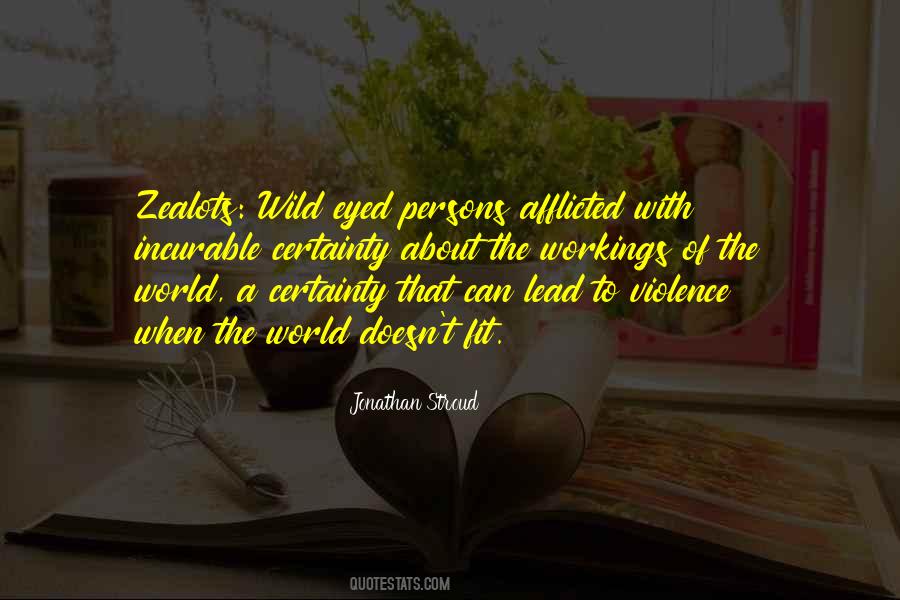 Quotes About Zealots #1705243