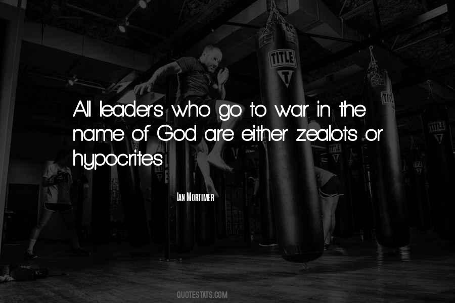 Quotes About Zealots #577258