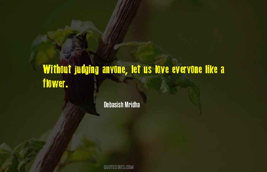 Without Judging Anyone Quotes #1643131