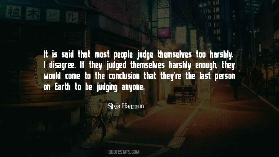 Without Judging Anyone Quotes #4144