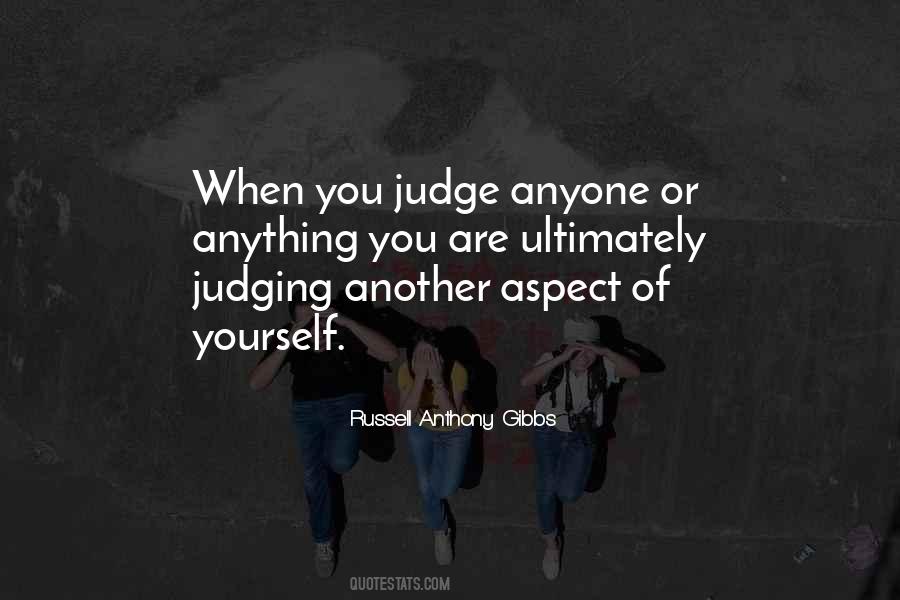 Without Judging Anyone Quotes #597454