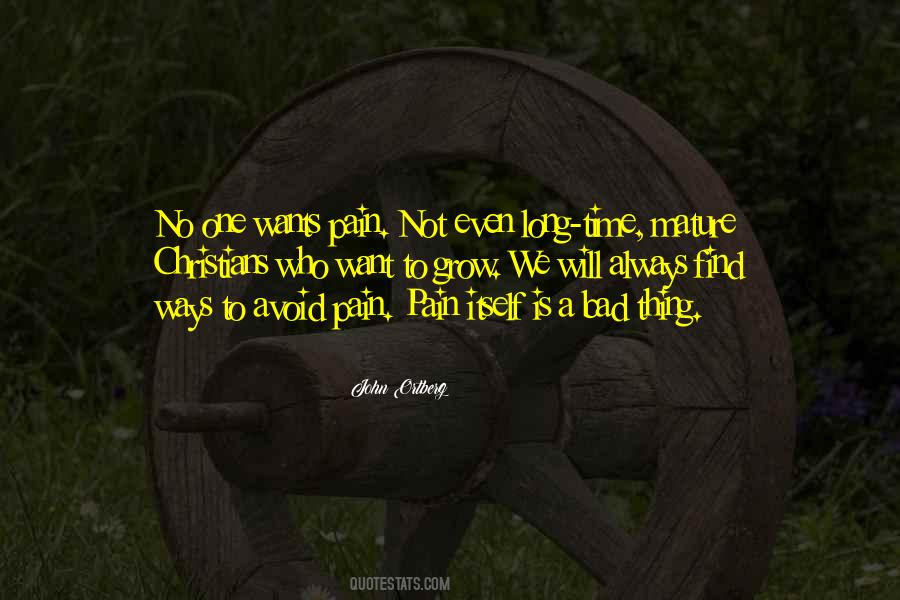 Avoid Pain Quotes #1239280