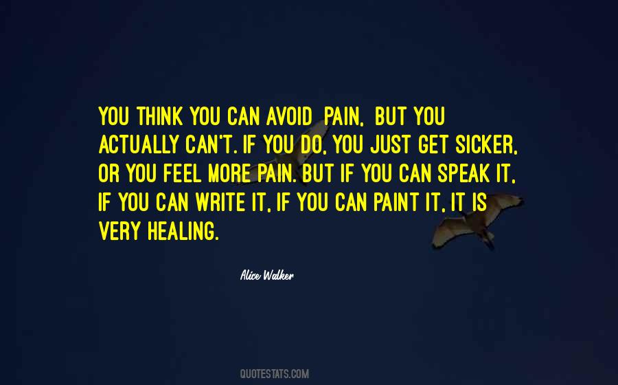 Avoid Pain Quotes #1663152