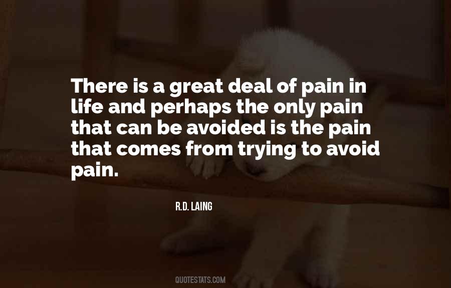 Avoid Pain Quotes #55989