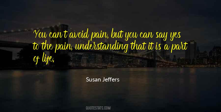 Avoid Pain Quotes #608834