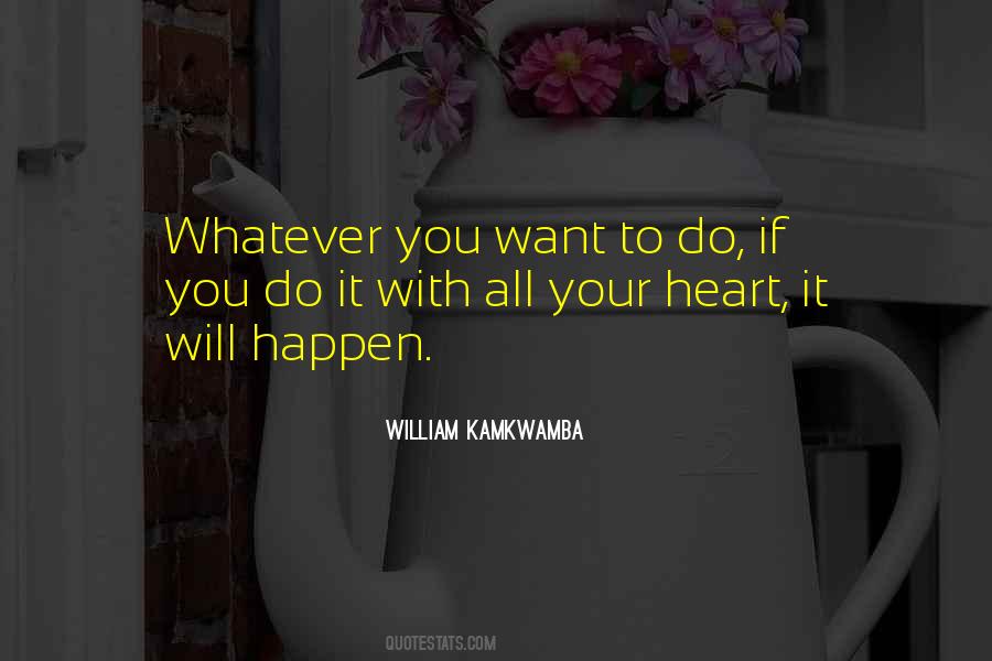 Kamkwamba William Quotes #330891