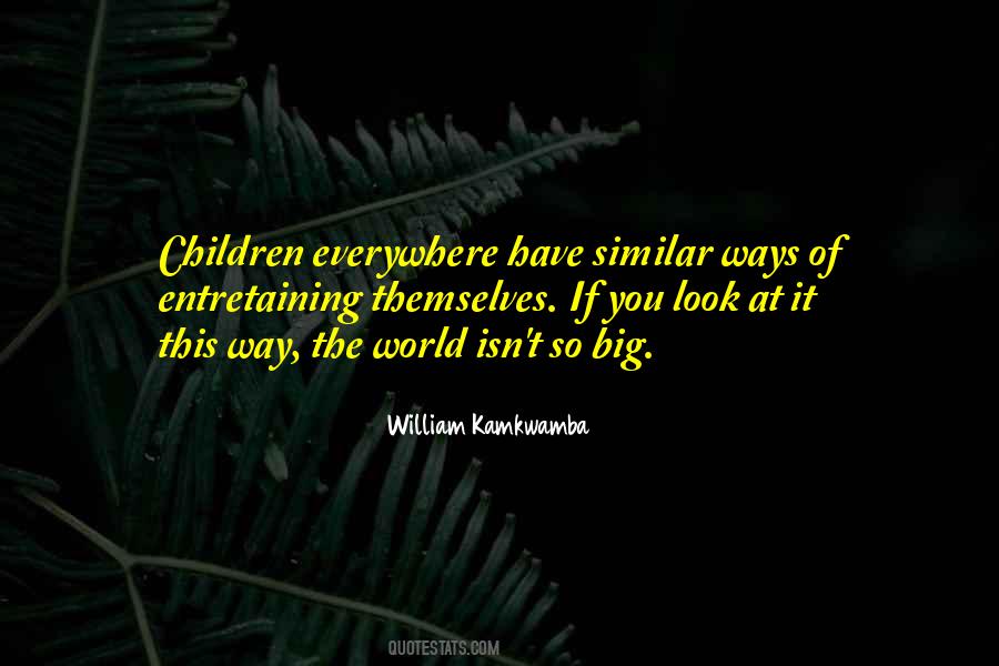 Kamkwamba William Quotes #702839