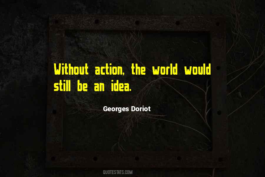 Doriot Quotes #1611375