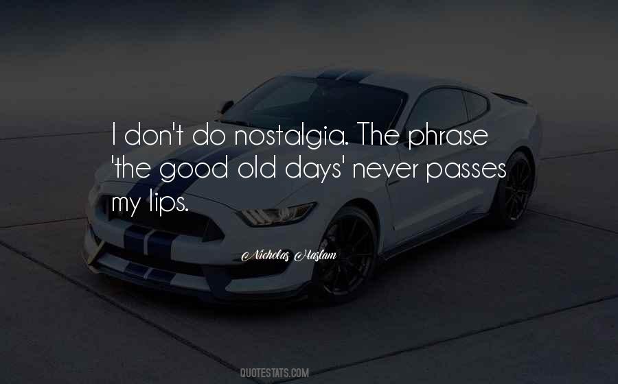 Quotes About Nostalgia #1342571