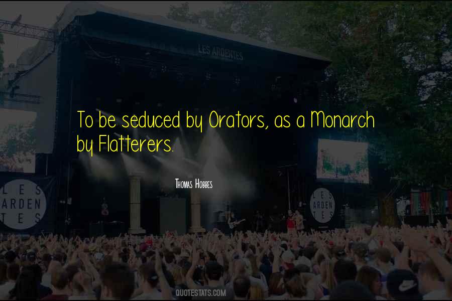 Quotes About Orators #346591