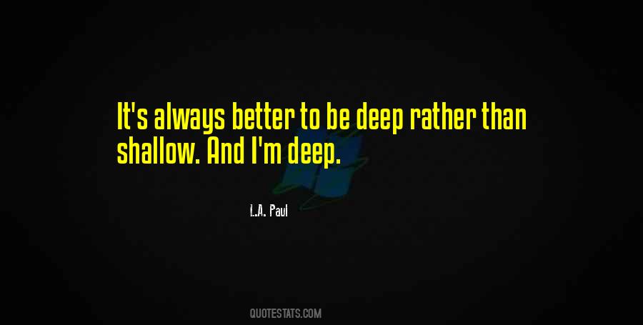 Be Deep Quotes #598840