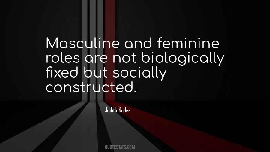 Quotes About Masculine And Feminine #12906