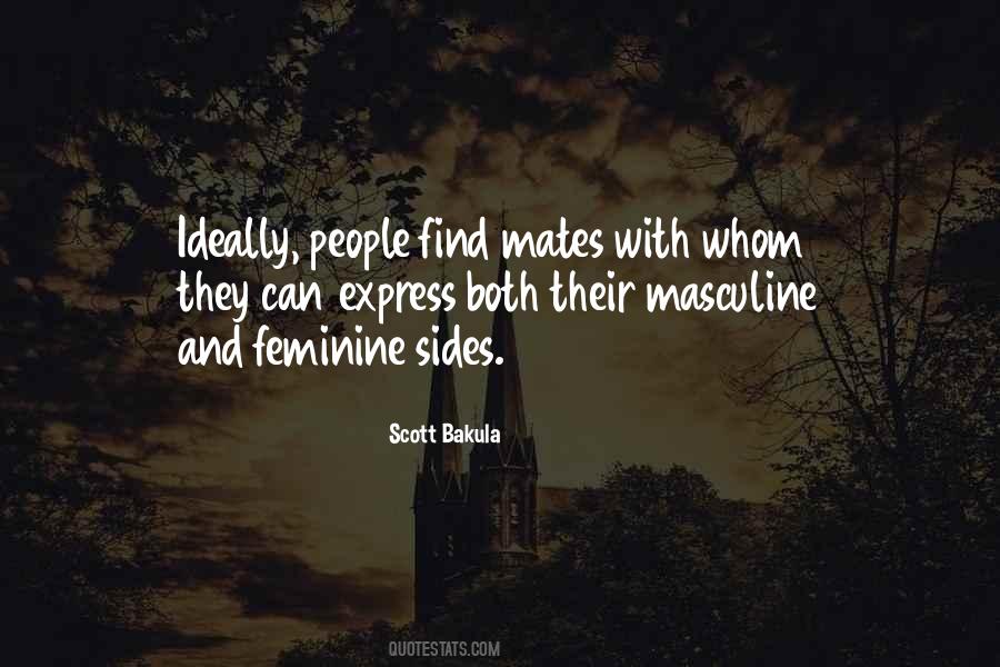 Quotes About Masculine And Feminine #1580698