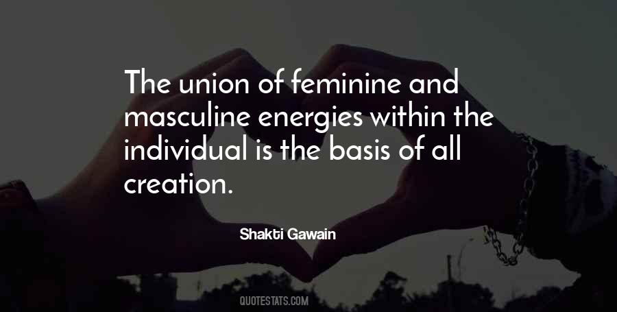 Quotes About Masculine And Feminine #1693776