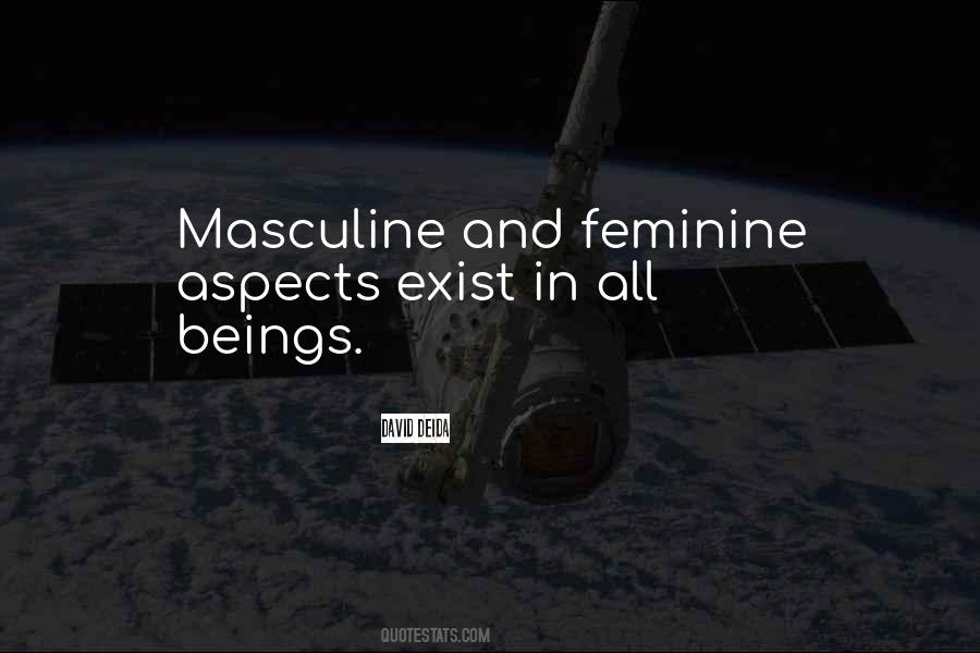 Quotes About Masculine And Feminine #200522