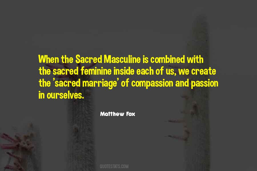 Quotes About Masculine And Feminine #904141