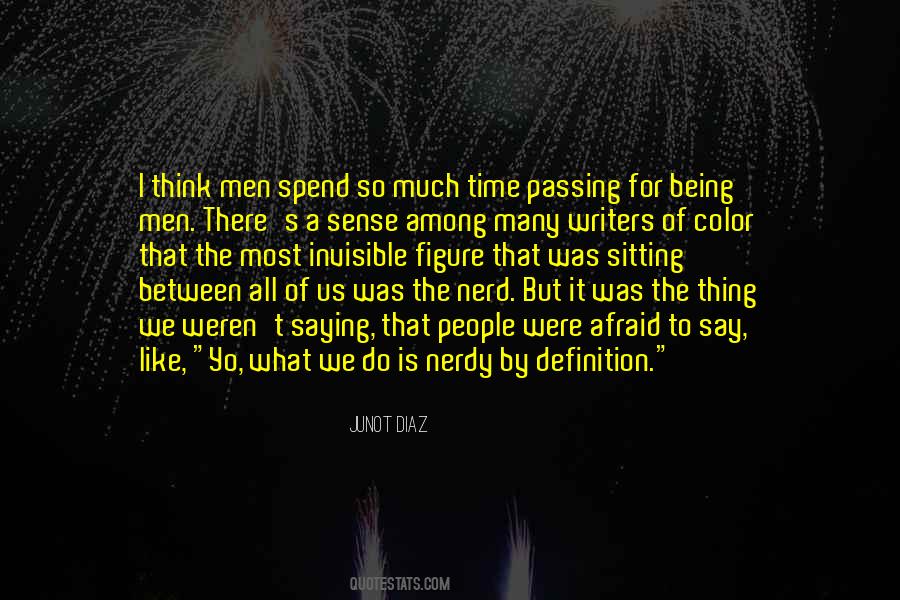 Quotes About Being Nerdy #486209