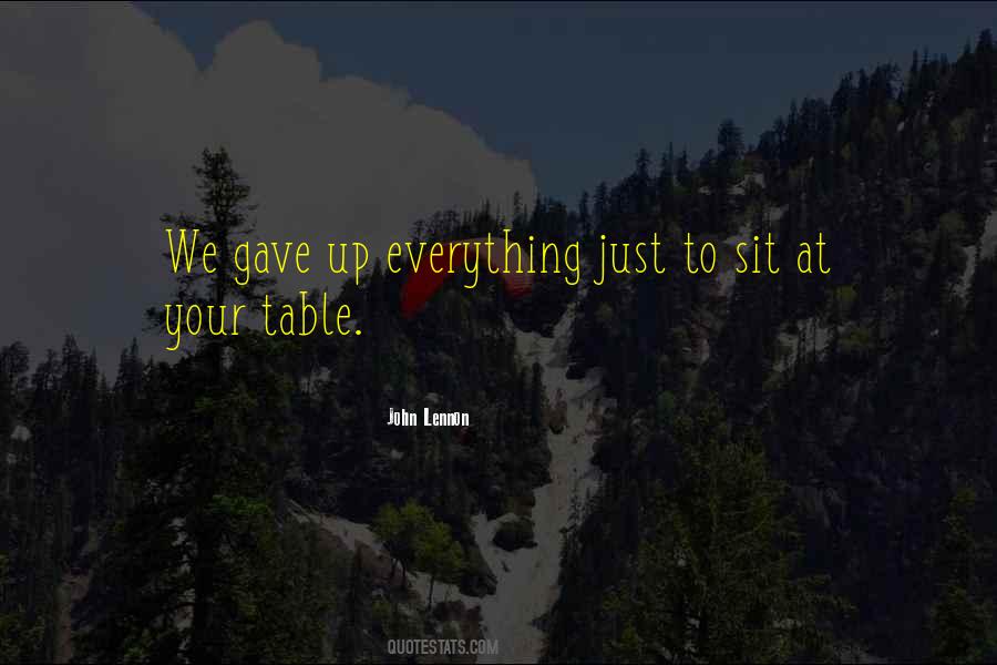 Quotes About Gave Up #1204286