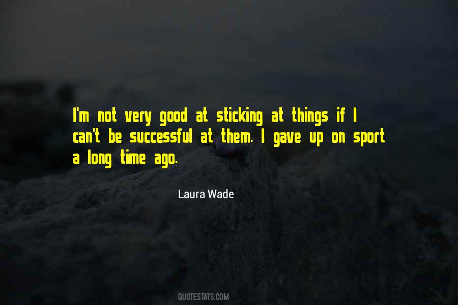 Quotes About Gave Up #1243046
