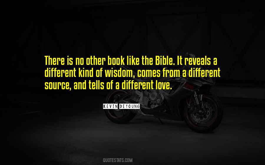 Quotes About Different Kind Of Love #1857169