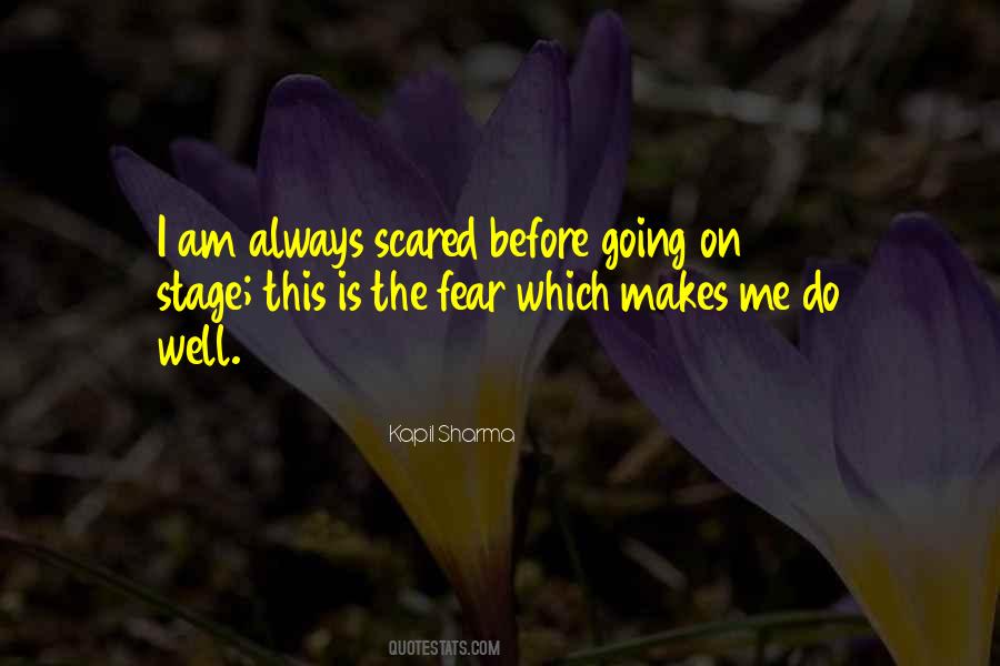 Am Scared Quotes #691863