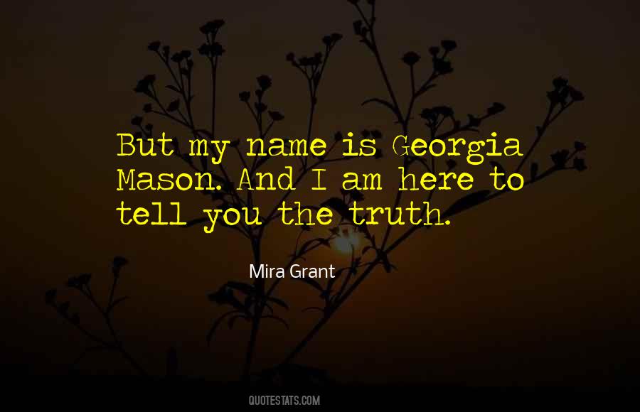 Georgia Mason Quotes #83073