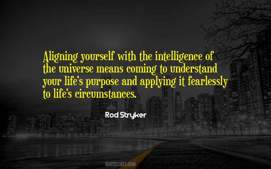 Quotes About Life's Purpose #1817708