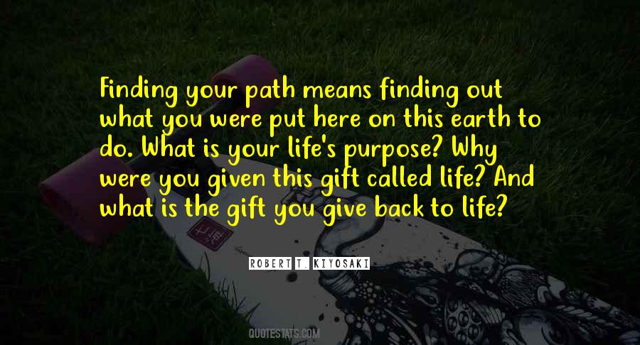 Quotes About Life's Purpose #247702