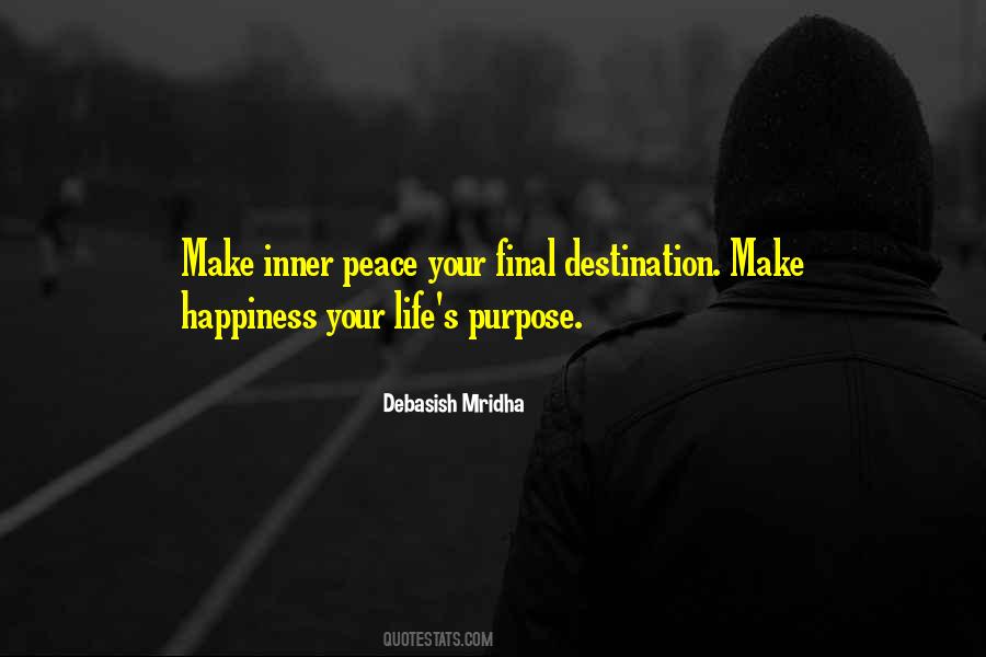 Quotes About Life's Purpose #305648