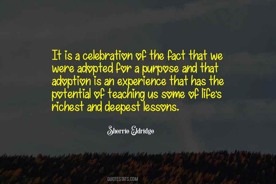 Quotes About Life's Purpose #562