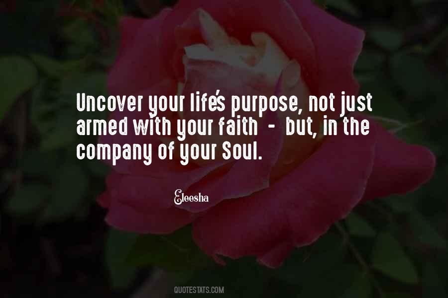 Quotes About Life's Purpose #562081