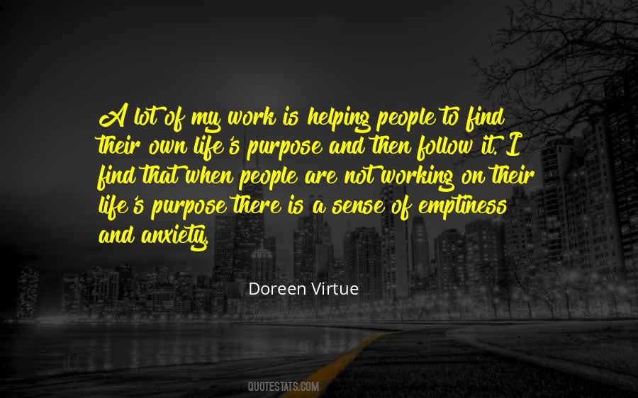 Quotes About Life's Purpose #58312