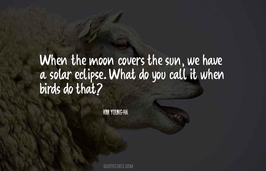 When The Moon Quotes #519004