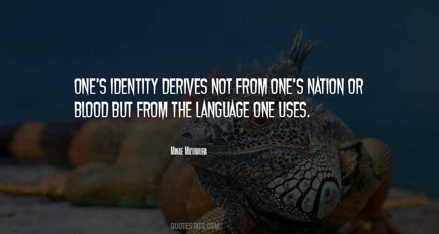 Quotes About Language And Identity #392895