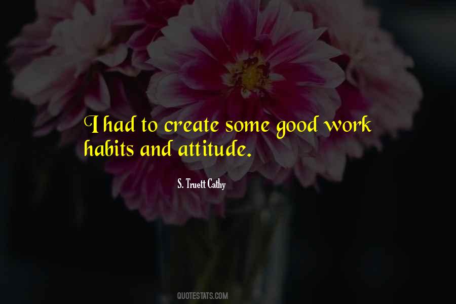 Quotes About Good Work Habits #419566