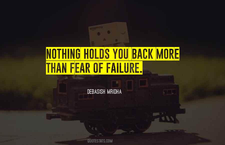 Fear Holds You Back Quotes #405543