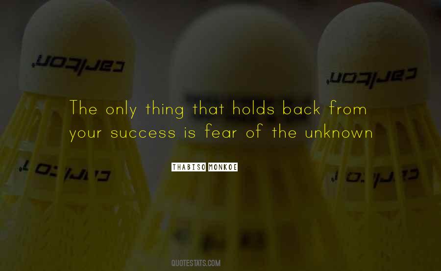 Fear Holds You Back Quotes #550153