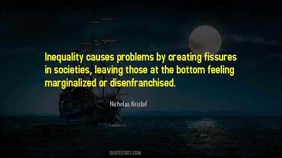 Quotes About Creating Your Own Problems #1814101